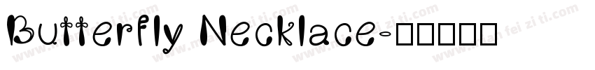 Butterfly Necklace字体转换